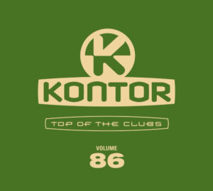 Various Artists – “Kontor Top Of The Clubs Vol. 86“ (Kontor Records) 