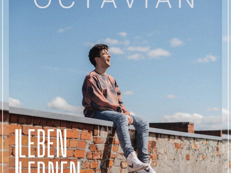 Octavian – „Leben lernen“ (Single)