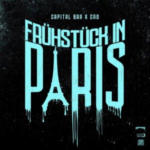 Capital Bra x Cro - “Frühstück In Paris“ (Single – Urban/Universal) 