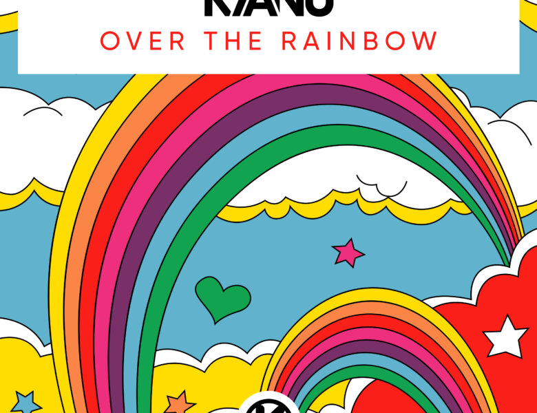 KYANU – “Over the Rainbow“   (Single + offizielles Video)