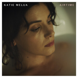 Katie Melua - “Airtime“ (Single – BMG Rights Management/Warner)