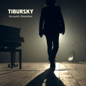 TIBURSKY - “Acoustic Sessions“ (EP – Kitchen Records)