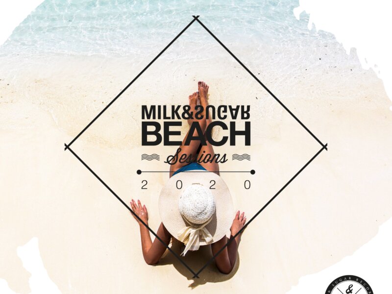 Various Artists – “Milk & Sugar – Beach Sessions 2020“