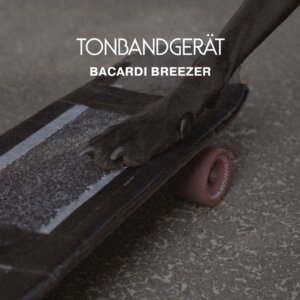 Tonbandgerät - “Bacardi Breezer“ (Single - BMG Rights Management)