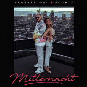Vanessa Mai feat. Fourty – “Mitternacht“ (Single – Ariola/Sony Music)