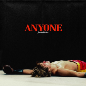 Justin Bieber – “Anyone“ (Single - Universal Music)