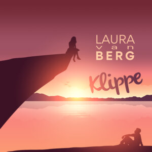 Laura Van Berg - “Klippe“  (Single - Artist Backoffice Music) 