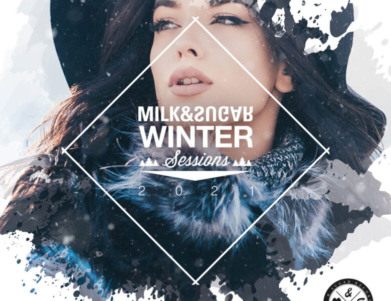 Various Artists – “Milk & Sugar – Winter Sessions 2021” (Album Review)