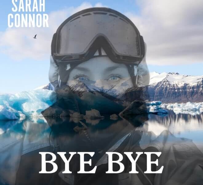 Sarah Connor  – „Bye Bye“ (Single + offizielles Video)