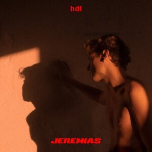 JEREMIAS - “hdl“ (Single - Vertigo/Universal)