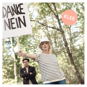 Klee - "Danke Nein" (Single - Premium Records)