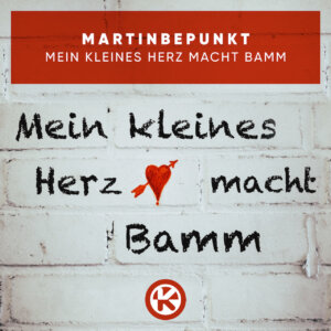 MartinBepunkt - “Mein Kleines Herz Macht Bamm“ (Single – Kontor Records)