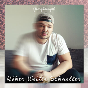 Georg Stengel - “Höher, Weiter, Schneller“ (Single - Electrola/Universal Music) 