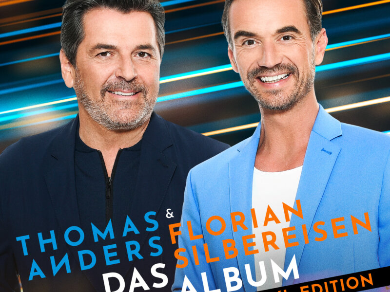 Thomas Anders & Florian Silbereisen – “Das Album (Hit-Mix-XXL-Edition)“