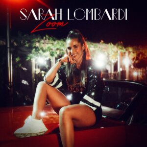 Sarah Lombardi - “Zoom“ (Single – Ariola Local/Sony Music) 