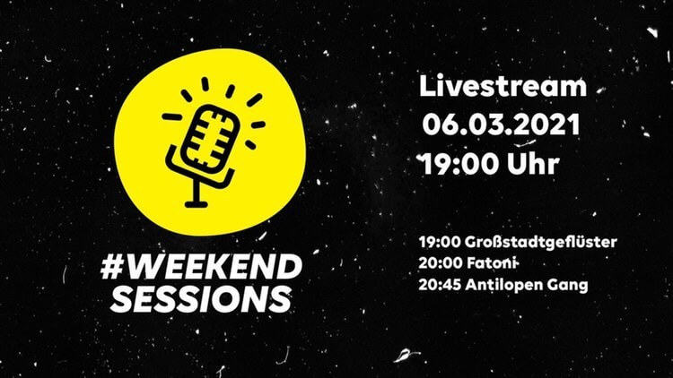 #WeekendSessions #2 – Livestream-Festival mit Großstadtgeflüster und anderen Acts