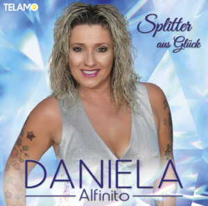 Daniela Alfinito – "Splitter Aus Glück“  (Telamo)