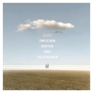 Klee - “Zwischen Hoffen Und Resignieren“ (Single - Premium Records)