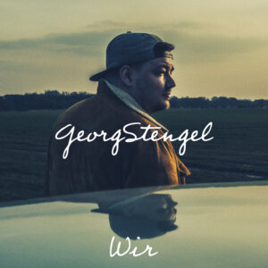 Georg Stengel - “Wir“ (Electrola/Universal Music)