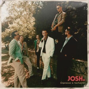 Josh. - "Expresso & Tschianti" (Single - Warner Music Germany)