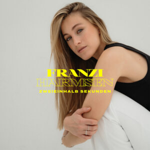 Franzi Hamsen - "Zweieinhalb Sekunden (EP)" (Electrola/Universal Music)