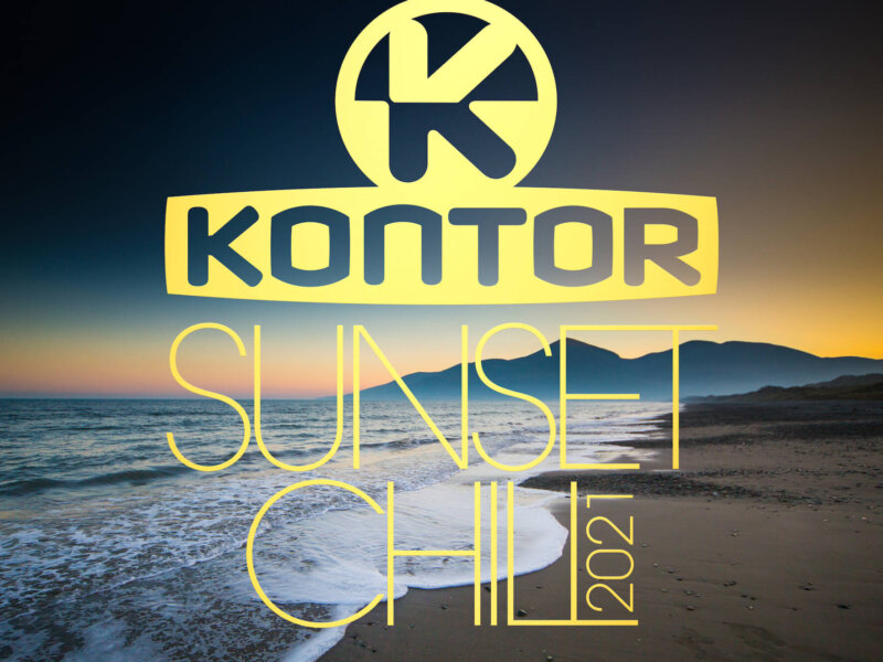 „Kontor Sunset Chill 2021“ (+ offizieller Minimix)