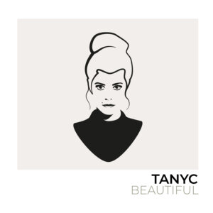 TANYC - “Beautiful“ (Single - Gentle Art Of Music)