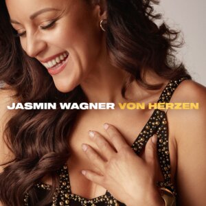 Jasmin Wagner - “Von Herzen“ (Mirabella/Schubert Music/Sony Music) 