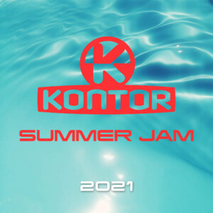 Various Artists - “Kontor Summer Jam 2021“ (Kontor Records)