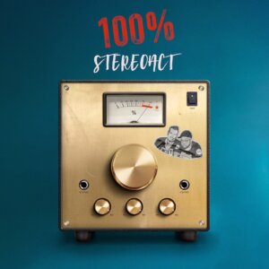 Stereoact - “100%" (Electrola/Universal Music) 