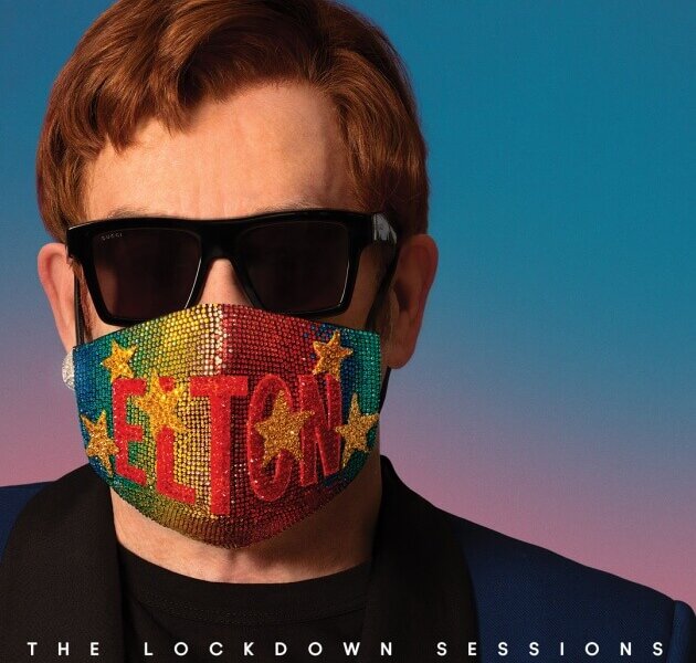 Elton John –  “The Lockdown Sessions“ (EMI Records/Universal Music)