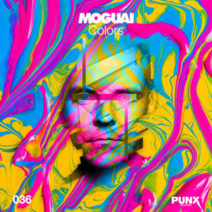 MOGUAI – "Colors" (PUNX Records/Believe)