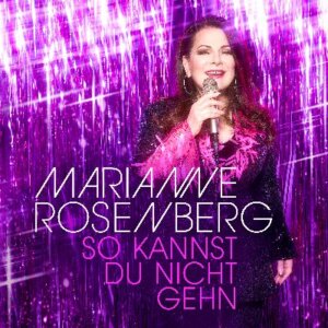 Marianne Rosenberg - ““So Kannst Du Nicht Gehn“ (Single - Telamo)