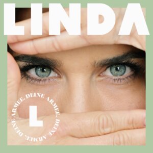 Linda - “Deine Armee“ (Single - Seven.One Starwatch) 