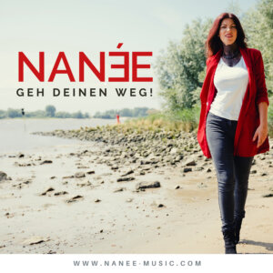 NANÉE - "Geh Deinen Weg!" (Single - Nannette Emmerich)