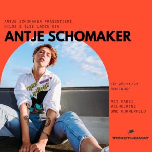 Antje Schomaker - Presseplakat (Goldrush Productions/Ticketheimat)