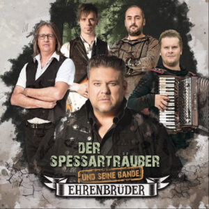 Der Spessarträuber und seine Bande - “Ehrenbrüder“ (IKU - Records - Foto Credits: Fotocredit: Daniel Mackert/FIne Art Pictures)