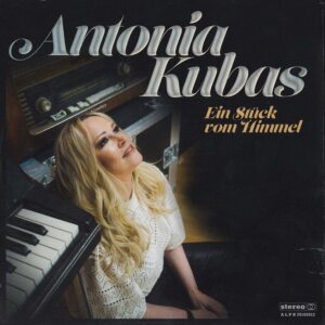 Antonia Kubas - “Ein Stück vom Himmel“ (Single - recordJet/Foto Credits ©: Alex Kleis)