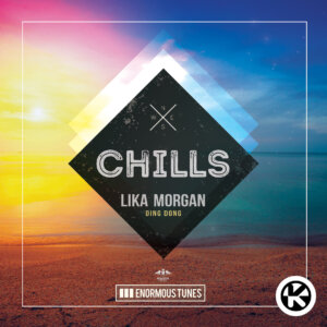 Lika Morgan - “Ding Dong” (Enormous Chills/Kontor Records) 