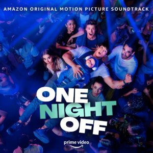 Various Artists - “One Night Off (Original Soundtrack)“ (Embassy Of Music) 