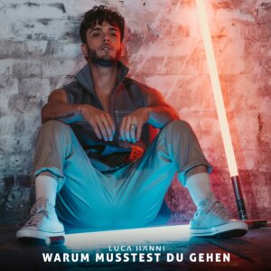 Luca Hänni - “Warum Musstest Du Gehen" (Single - muve recordings/Musikvertrieb AG) 