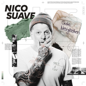 Nico Suave – “Gute Neuigkeiten“ (Embassy Of Music) 