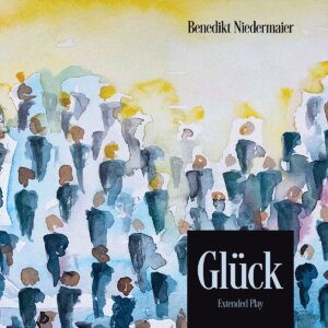 Benedikt Niedermaier – “Glück (EP)“ (BN Records)