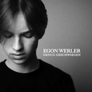 Egon Werler - "Genug Geschwiegen" (Single - iGroove)