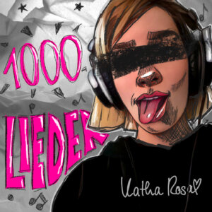 Katha Rosa – “1000 Lieder” (Single - Kontor Records)