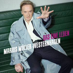 Westernhagen – “Das Eine Leben“ (Sony Music) 
