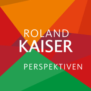 Roland Kaiser - "Perspektiven" (Ariola/Sony Music - Vorab-Album-Cover)