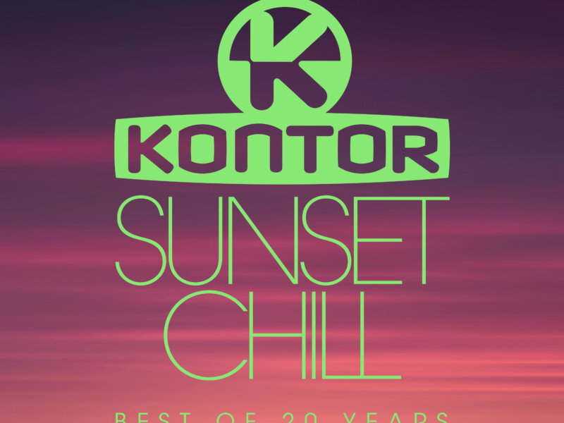 ’’Kontor Sunset Chill – Best Of 20 Years’’