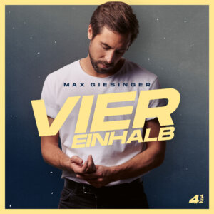 Max Giesinger – “VIER EINHALB“ (BMG Rights Management)