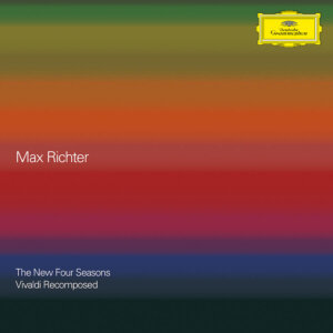 Max Richter - "The New Four Seasons: Vivaldi Recomposed" (Deutsche Grammophon)